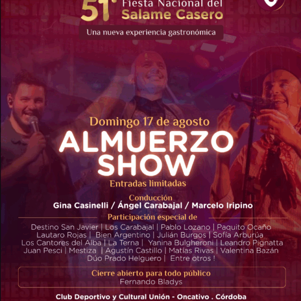 Almuerzo Show en la 51ª Fiesta Nacional del Salame Casero: ¡Viví una jornada única en Unión!