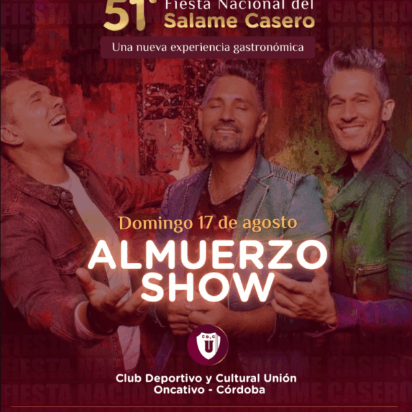 Almuerzo Show – 51ª Fiesta Nacional del Salame Casero
